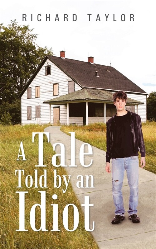 A Tale Told by an Idiot (Paperback)