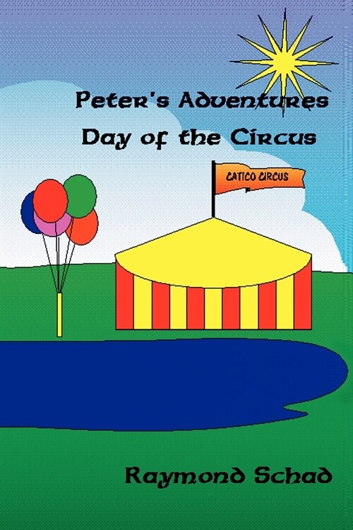 Peters Adventures Day of the Circus (Paperback)