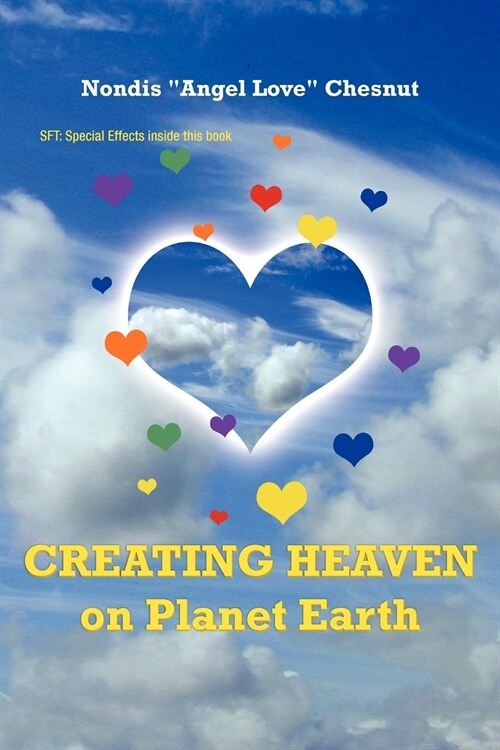 Creating Heaven on Planet Earth (Paperback)