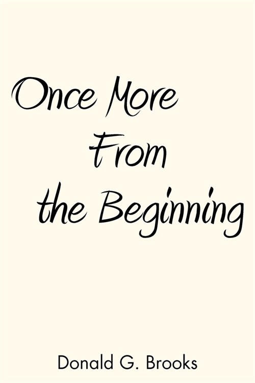 Once More from the Beginning (Paperback)