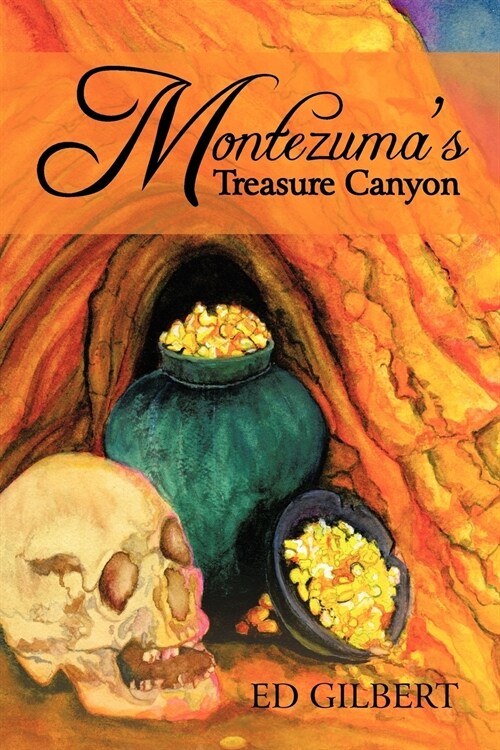 Montezumas Treasure Canyon (Paperback)