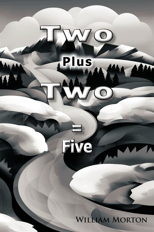 Two Plus Two = Five (Paperback)