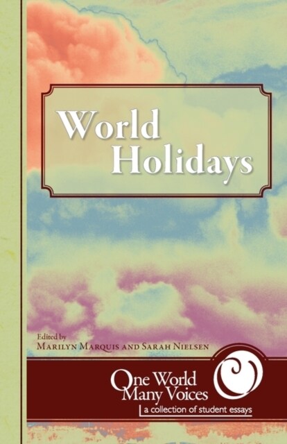 One World Many Voices: World Holidays (Paperback)