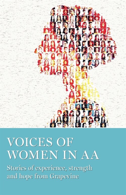 Voices of Women in AA: Stories of Experience, Strength and Hope from Grapevine (Paperback)