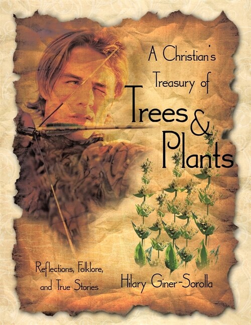 A Christians Treasury of Trees & Plants (Paperback)