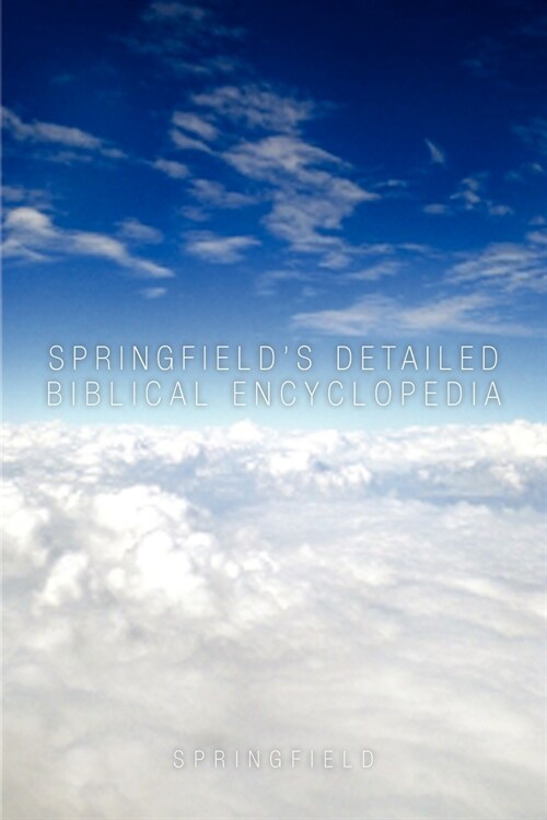 Springfields Detailed Biblical Encyclopedia (Paperback)