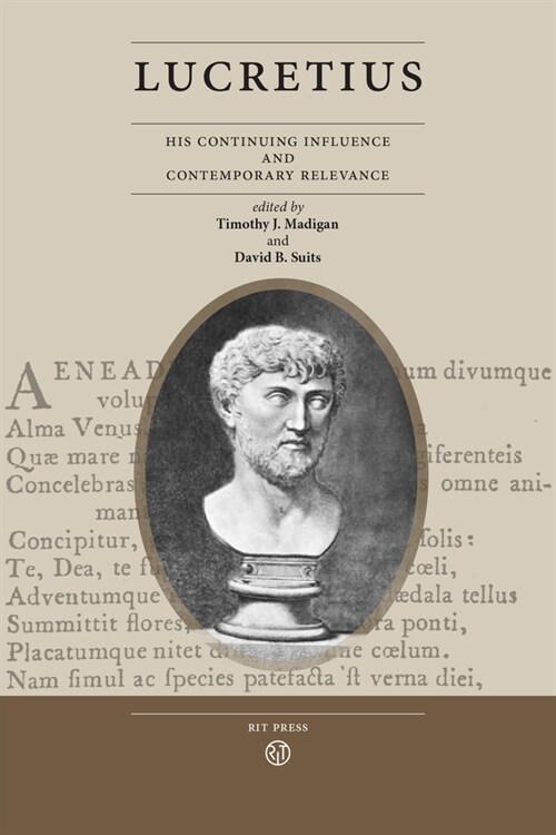 Lucretius: His Continuing Influence and Contemporary Relevance (Paperback)