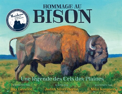 Hommage Au Bison: Une L?ende Des Cris Des Plaines (Paperback)