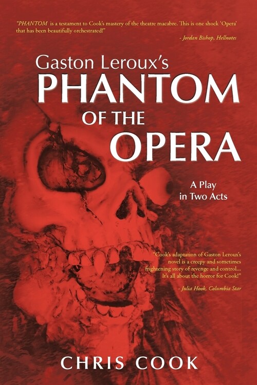 Gaston LeRouxs Phantom of the Opera: A Play in Two Acts (Paperback)