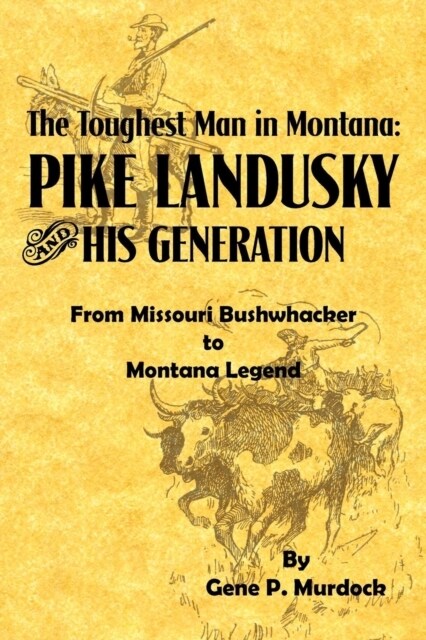 The Toughest Man in Montana (Paperback)