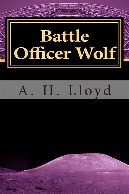 Battle Officer Wolf (Paperback)