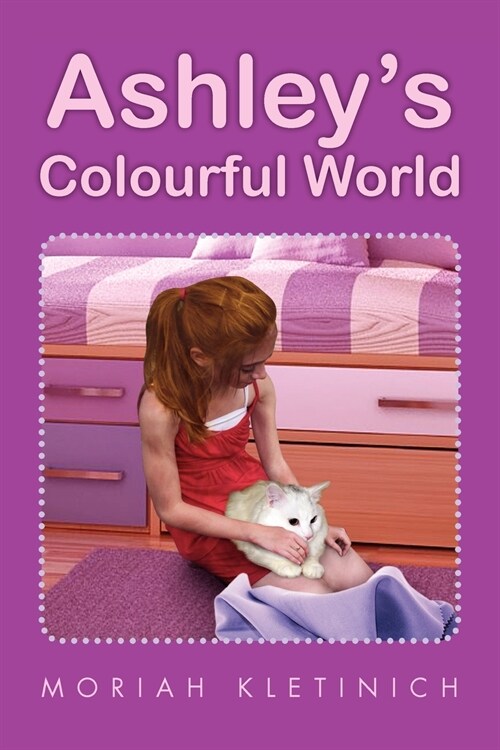 Ashleys Colourful World (Paperback)