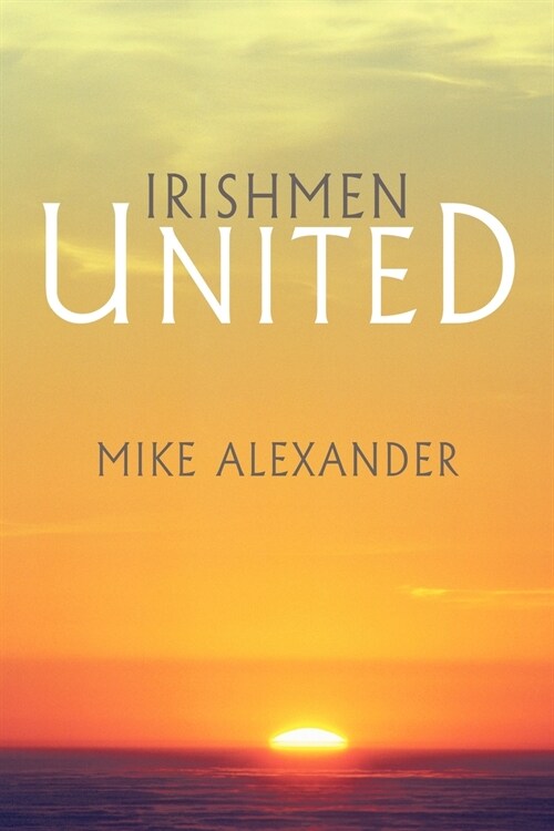 Irishmen United (Paperback)