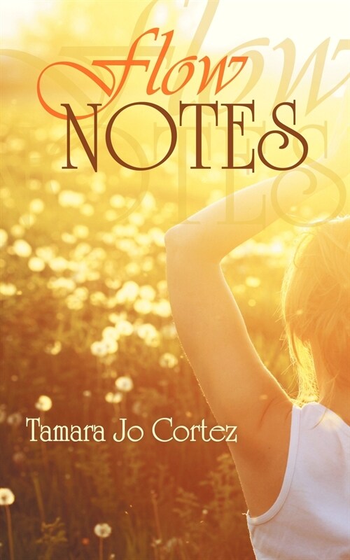 Flow Notes: A Collection (Paperback)