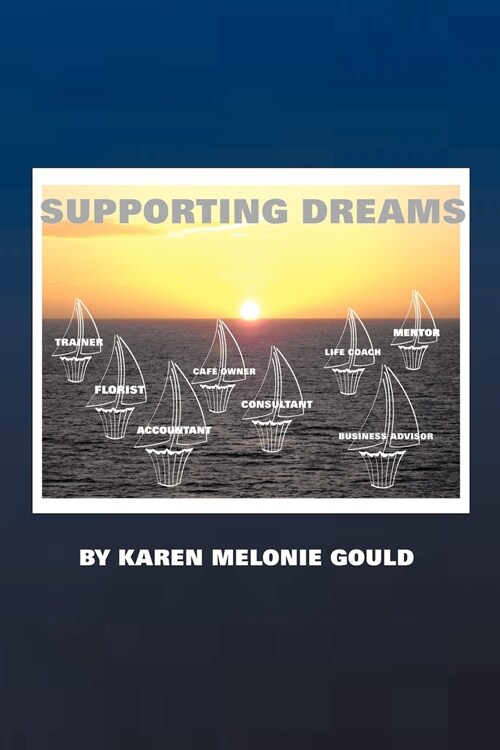 Supporting Dreams (Paperback)