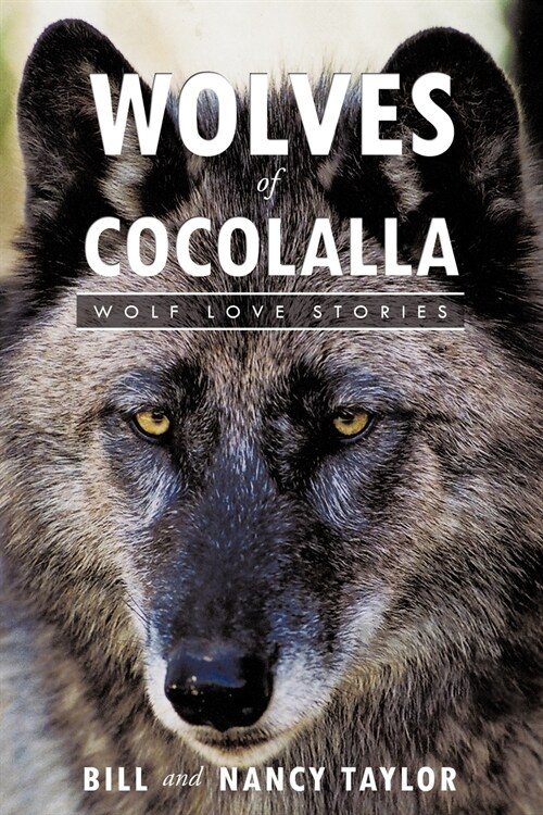 Wolves of Cocolalla: Wolf Love Stories (Paperback)