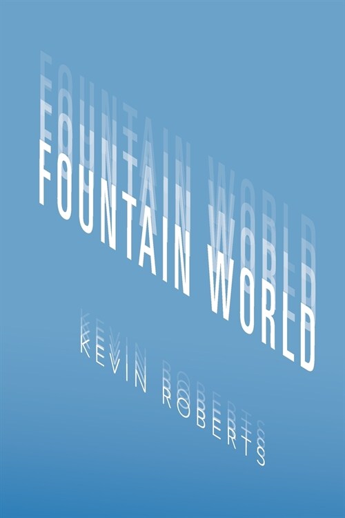 Fountain World (Paperback)