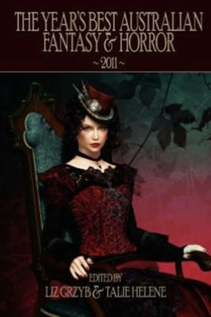 The Years Best Australian Fantasy & Horror 2011 (Paperback)