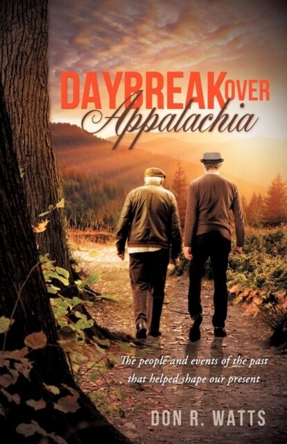 Daybreak Over Appalachia (Paperback)