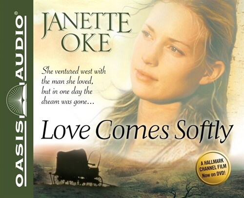 Love Comes Softly: Volume 1 (Audio CD)