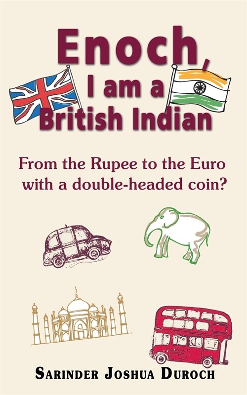Enoch, I Am a British Indian (Paperback)