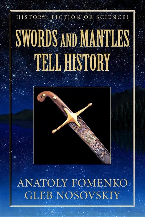 Swords and Mantles Tell History (Paperback)
