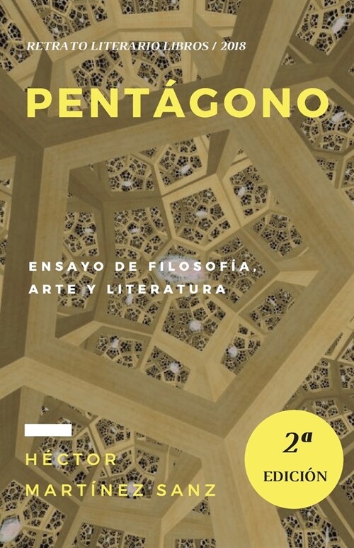 Pent?ono: Ensayo de Filosof?, Arte Y Literatura (Paperback)