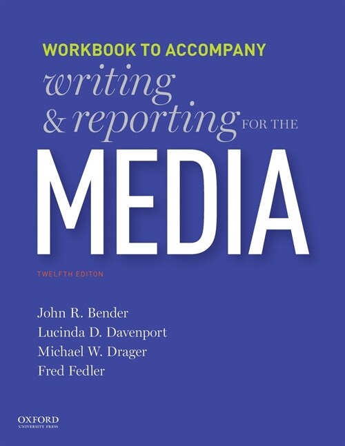 Writing and Reporting for the Media: Workbook (Paperback, 12)