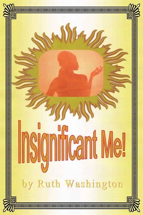 Insignificant Me! (Paperback)