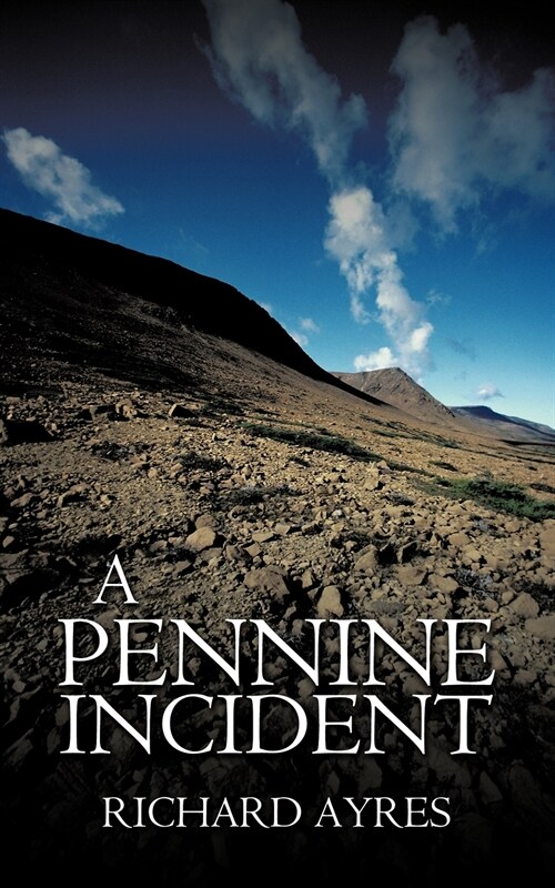 A Pennine Incident (Paperback)