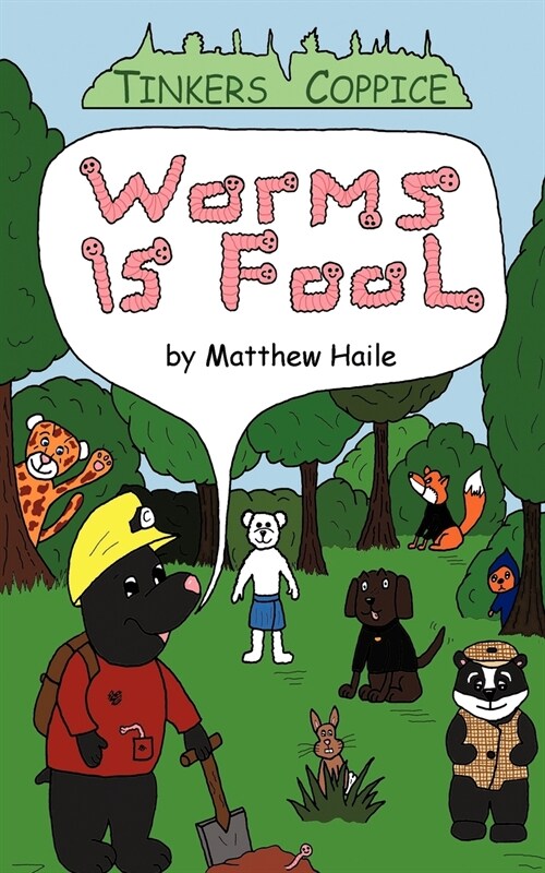 Worms Is Fool (Paperback)