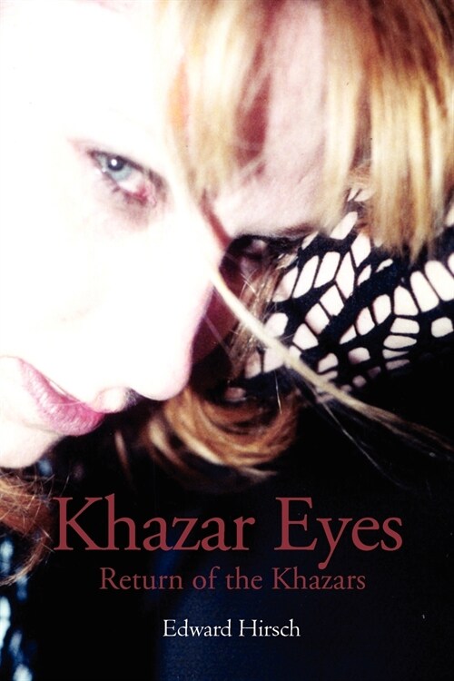 Khazar Eyes: Return of the Khazars (Paperback)