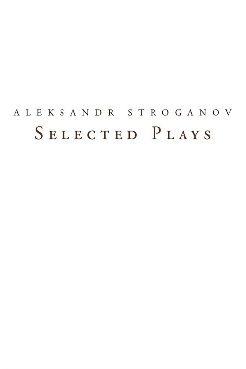 Selected Plays: Translations from Russian Into English (Paperback)
