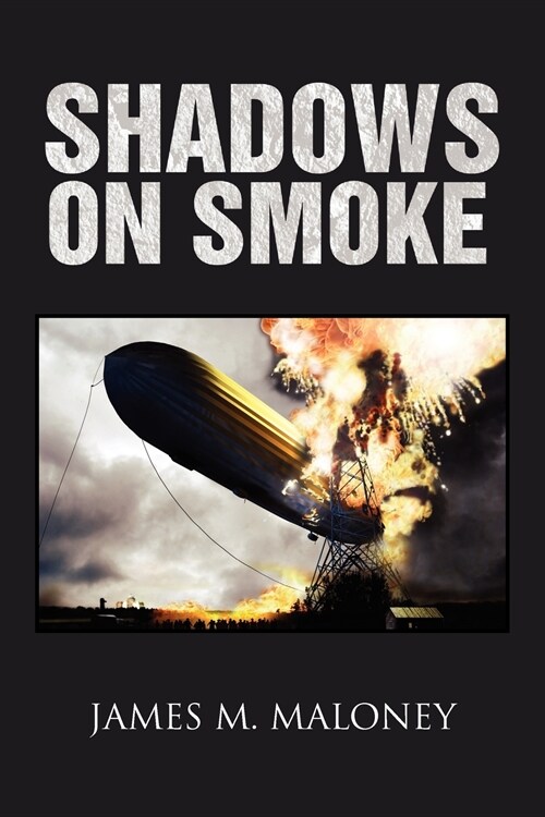 Shadows on Smoke (Paperback)