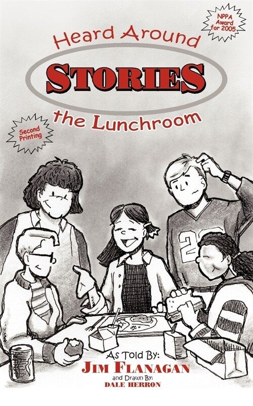 Stories Heard Around the Lunchroom (Paperback)