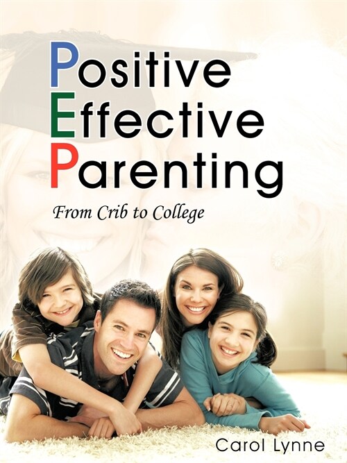 Positive Effective Parenting (Paperback)