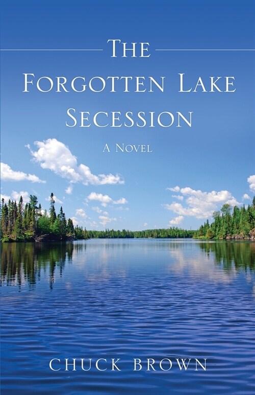 The Forgotten Lake Secession (Paperback)