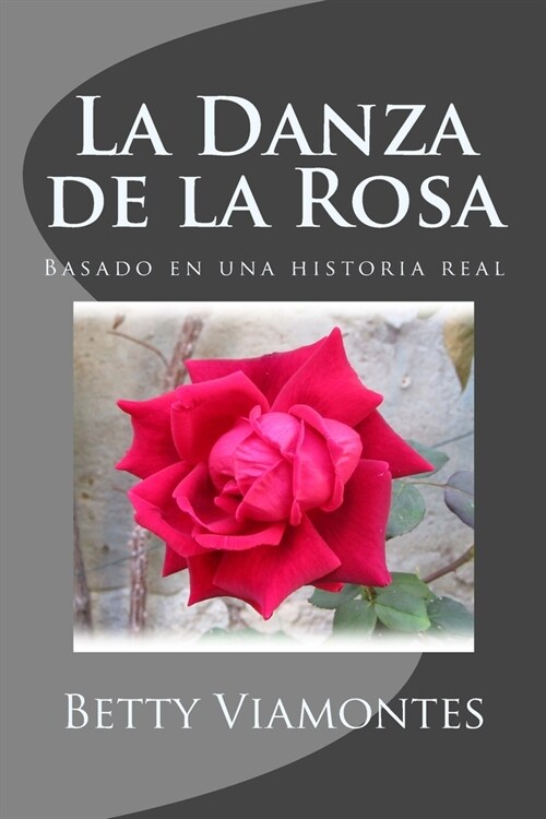 La Danza de la Rosa (Paperback)