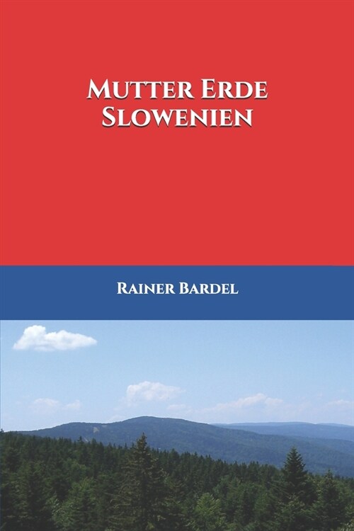 Mutter Erde Slowenien (Paperback)