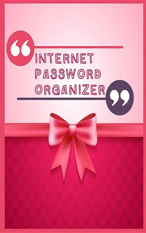 Internet Password Organizer: Website Address, Username, Computer Notebook, Logbook (Paperback)