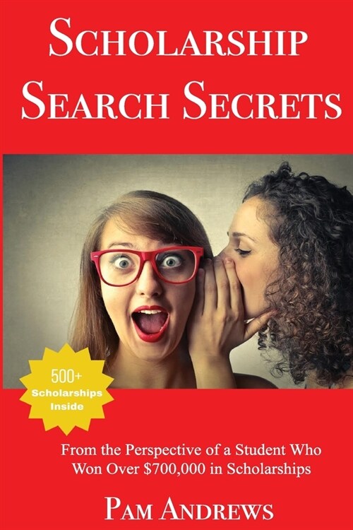 Scholarship Search Secrets (Paperback)