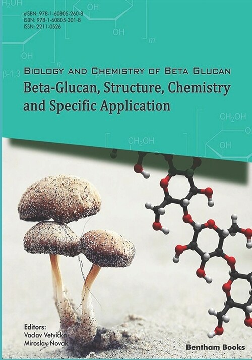 Beta-Glucan, Structure, Chemistry and Specific Application: Volume 2 (Paperback)