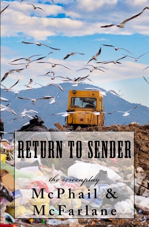 Return To Sender: the screenplay (Paperback)