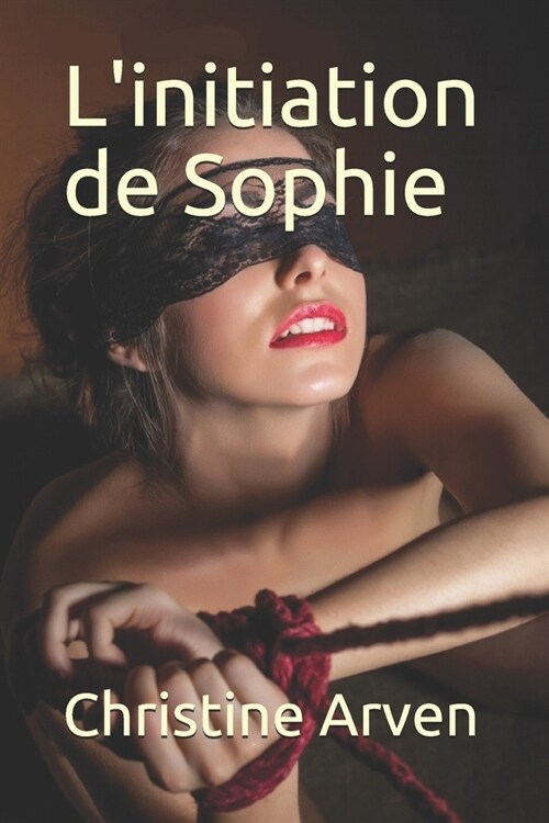 Linitiation de Sophie (Paperback)