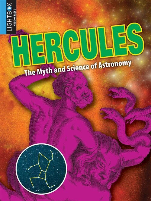 Hercules: The Myth and Science of Astronomy (Library Binding)