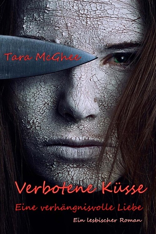 Verbotene K?se - Eine verh?gnisvolle Liebe: Ein lesbischer Roman (Paperback)