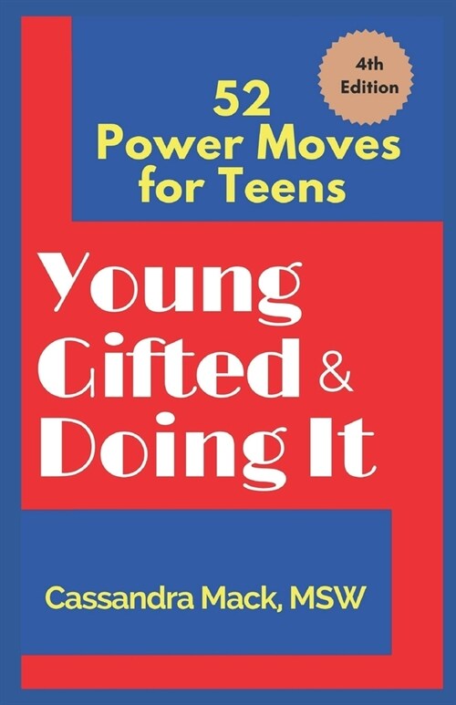 Young, Gifted and Doing It: 52 Power Moves for Teens (Paperback)