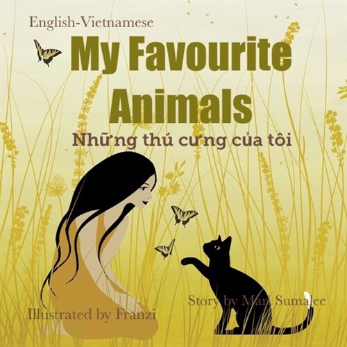 My Favourite Animals Những th?cưng của t?: Dual Language Edition English-Vietnamese (Paperback)