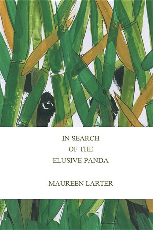 In Search of the Elusive Panda: The Green Peak Canyon Expedition (Paperback)