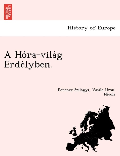 A Ho Ra-Vila G Erde Lyben. (Paperback)